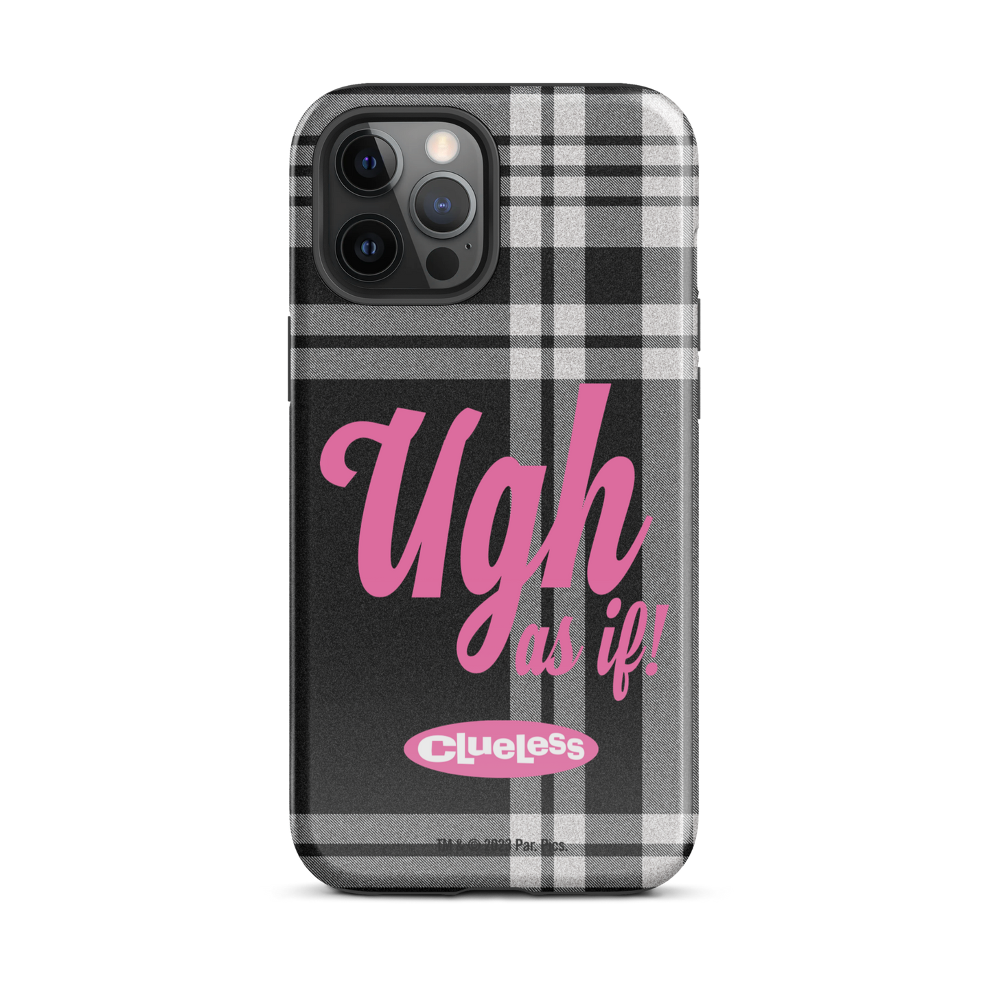 Clueless Ugh As If Tough Case for iPhone