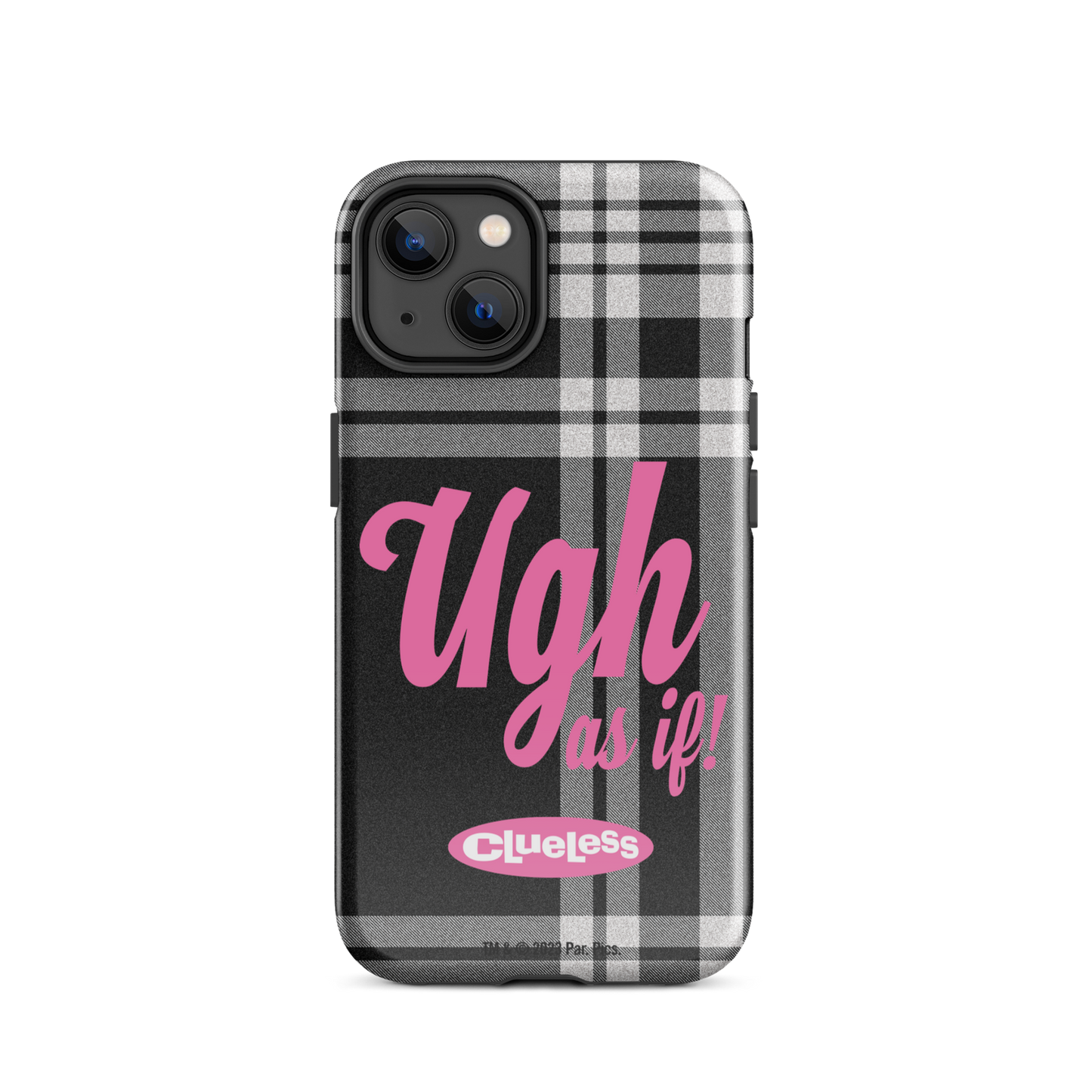 Clueless Ugh As If Tough Case for iPhone