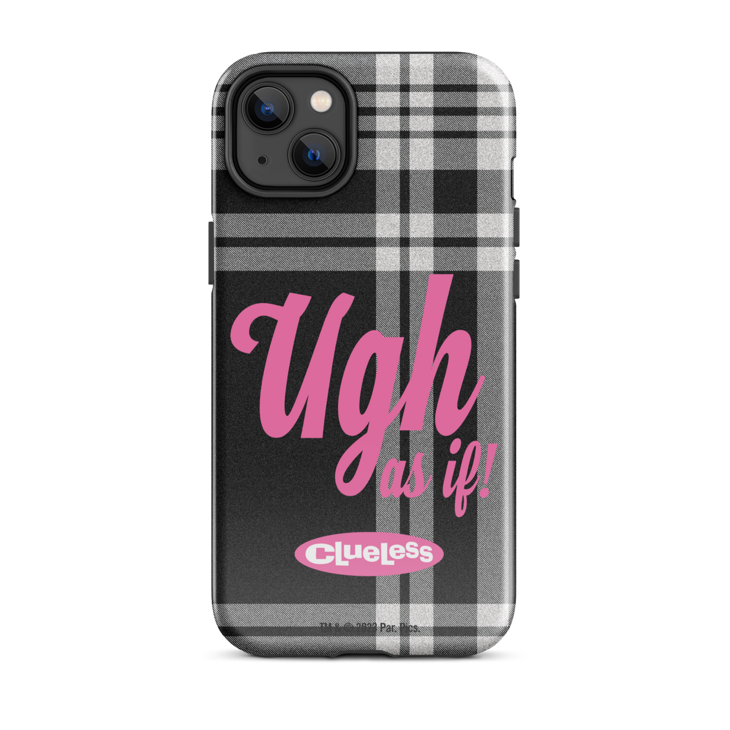 Clueless Ugh As If Tough Case for iPhone