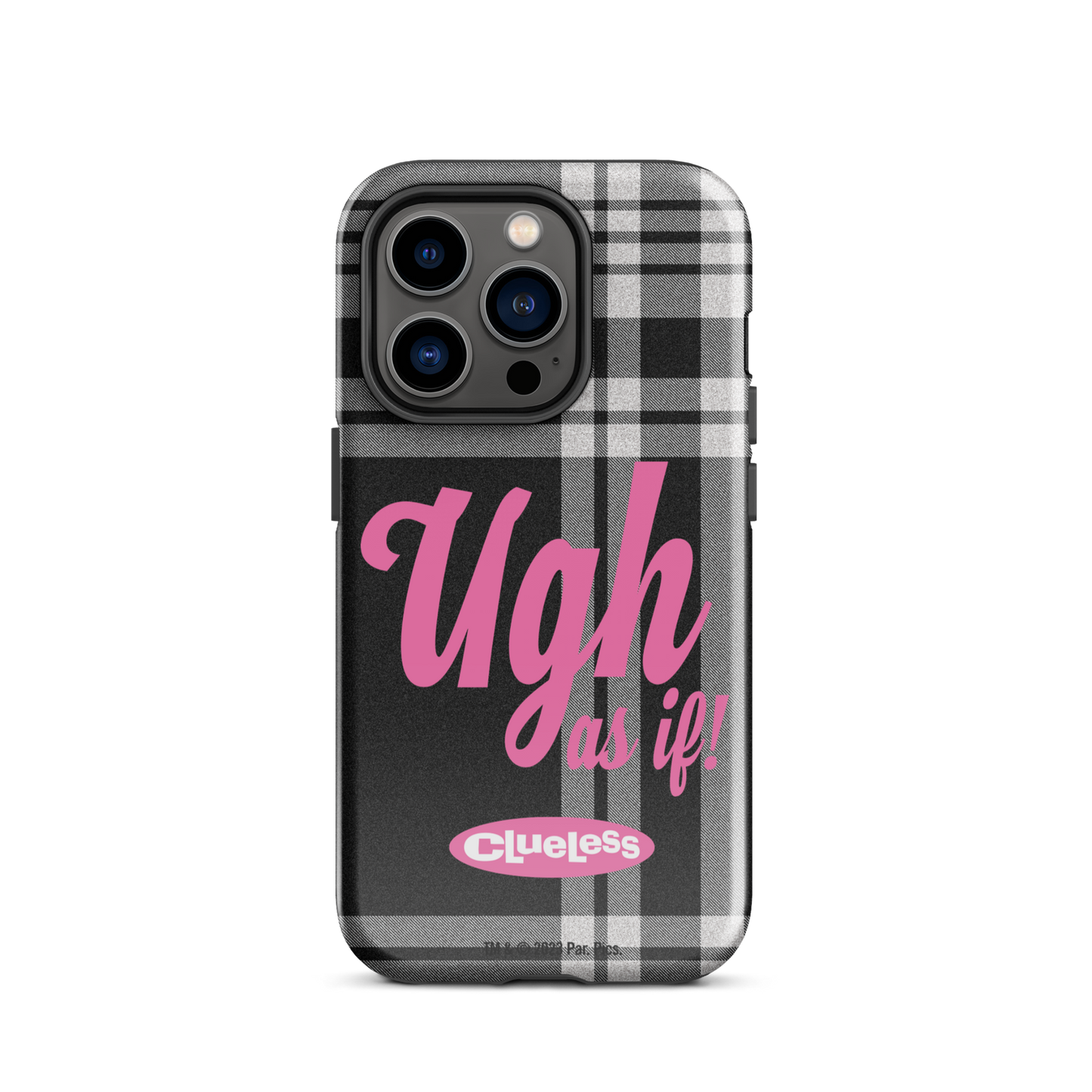 Clueless Ugh As If Tough Case for iPhone