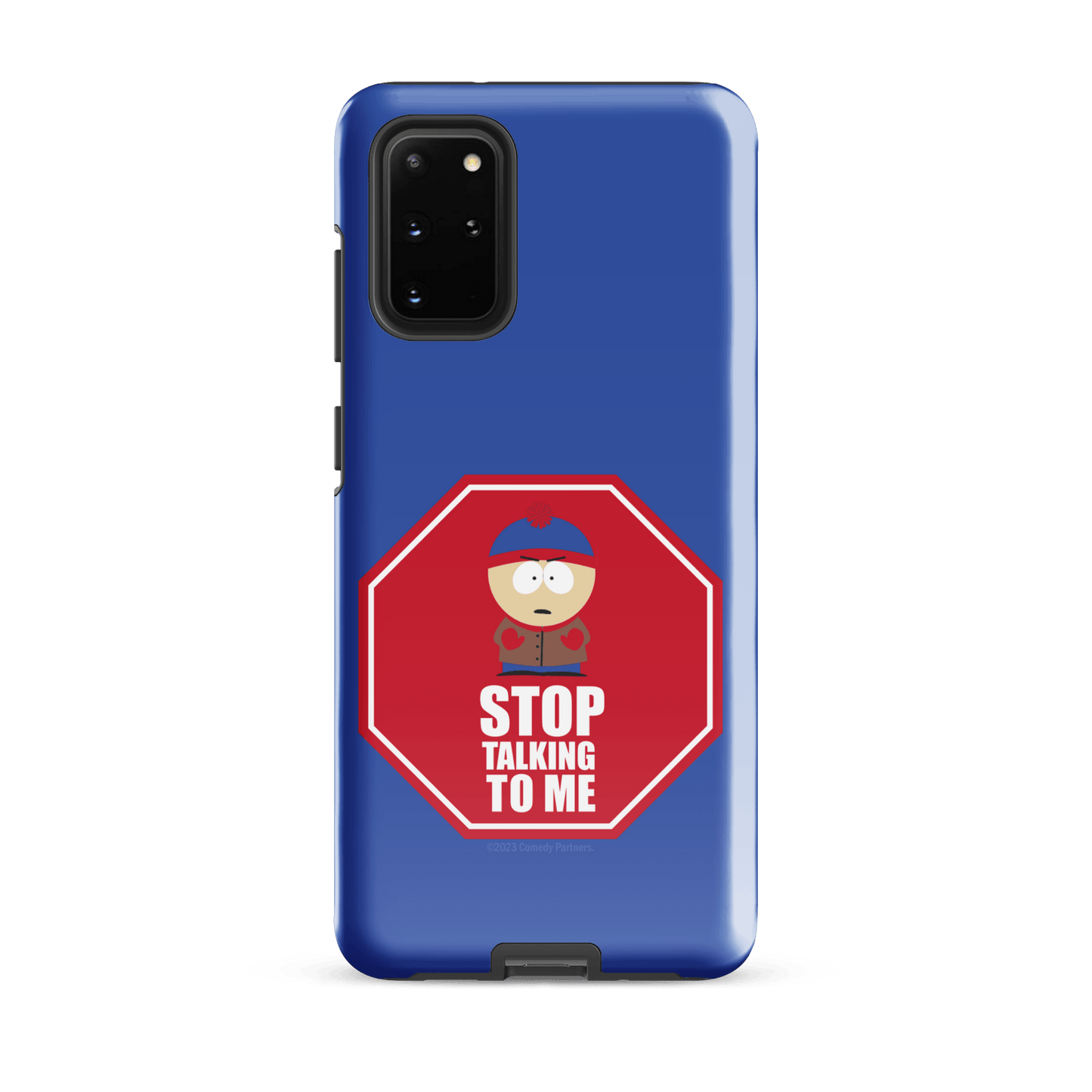 South Park Stan Stop Talking To Me Tough Phone Case - Samsung