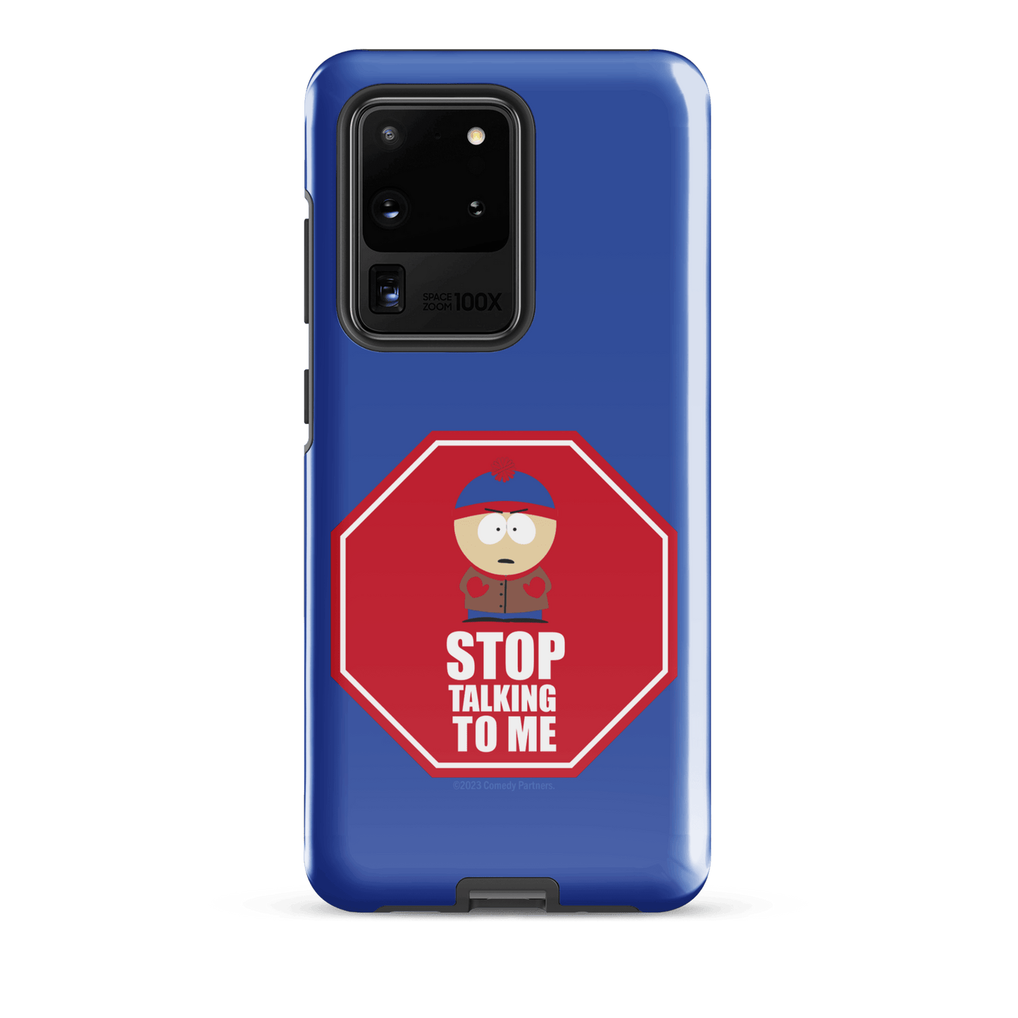 South Park Stan Stop Talking To Me Tough Phone Case - Samsung