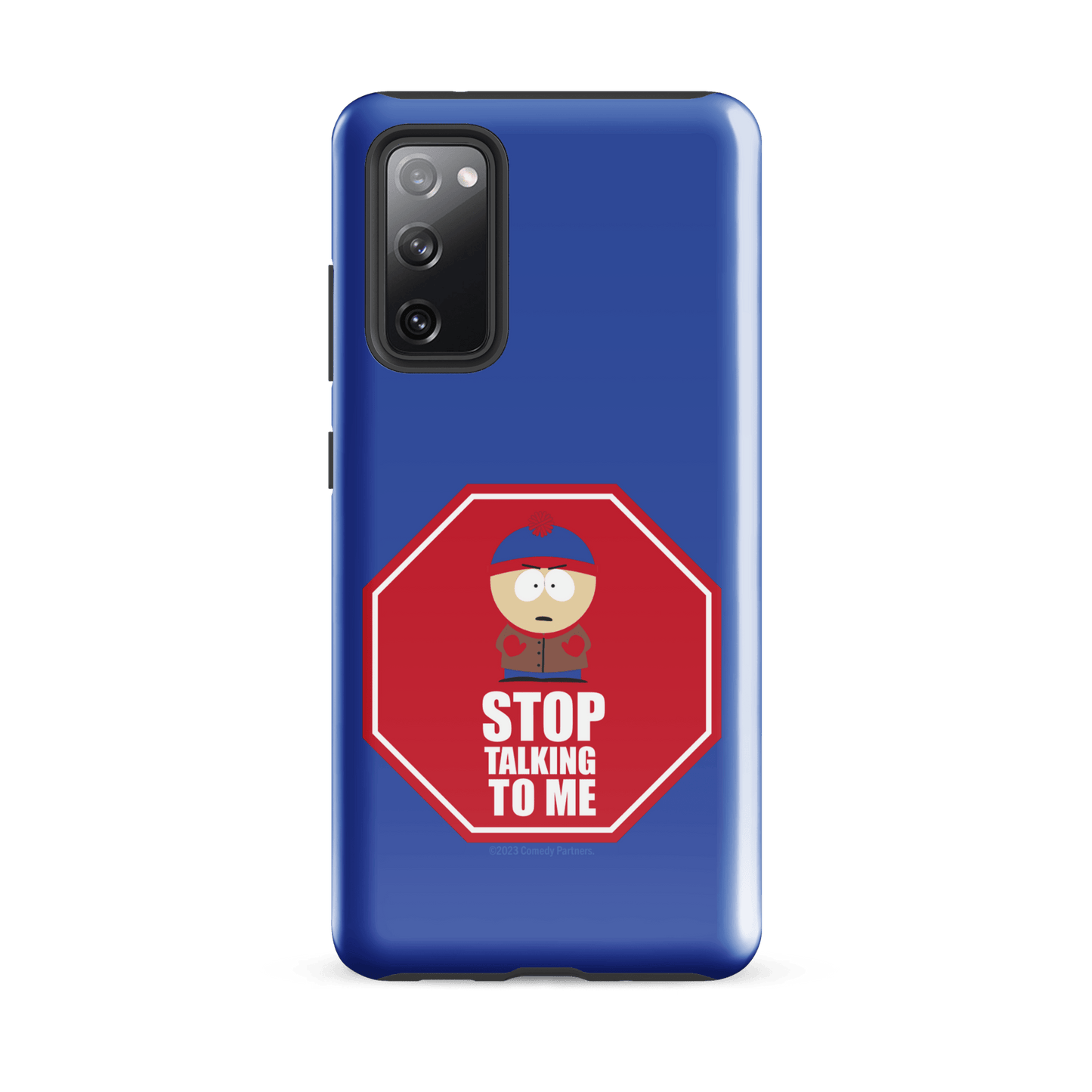 South Park Stan Stop Talking To Me Tough Phone Case - Samsung