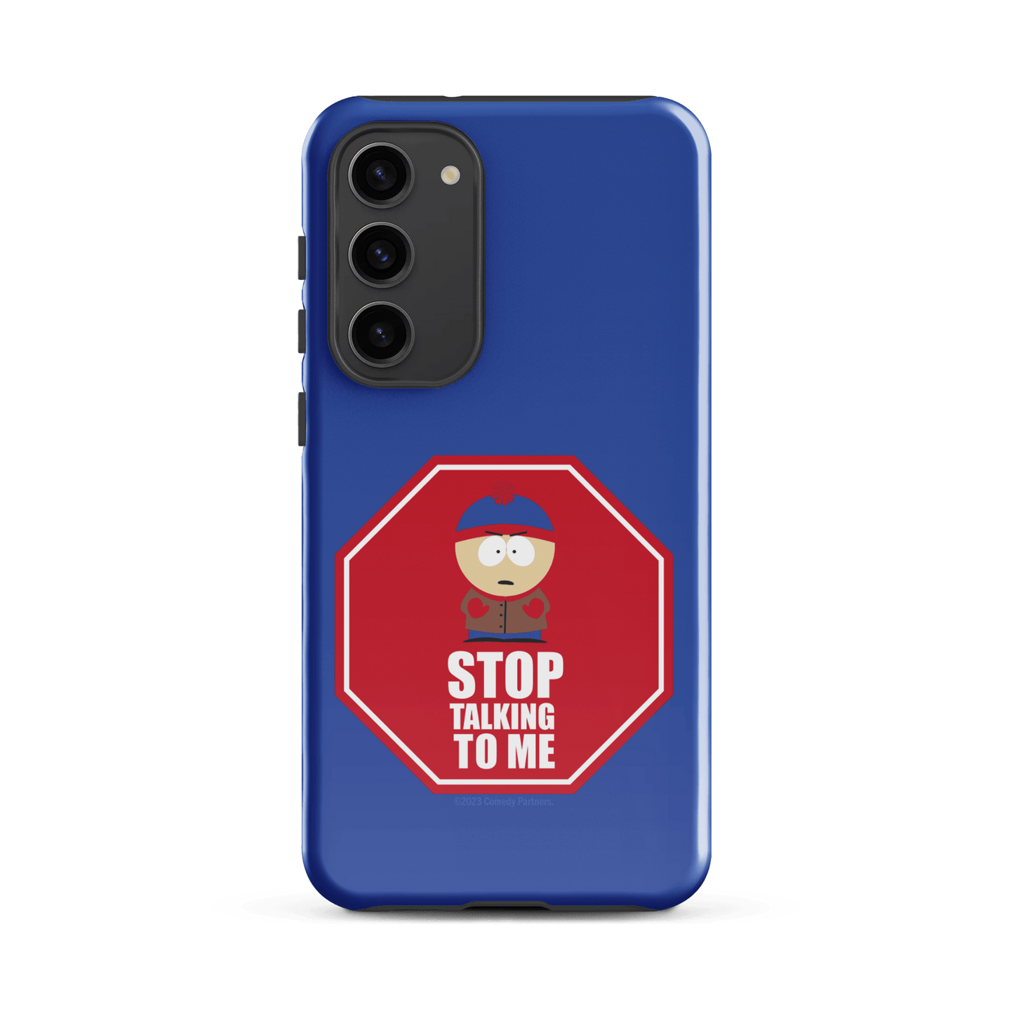 South Park Stan Stop Talking To Me Tough Phone Case - Samsung