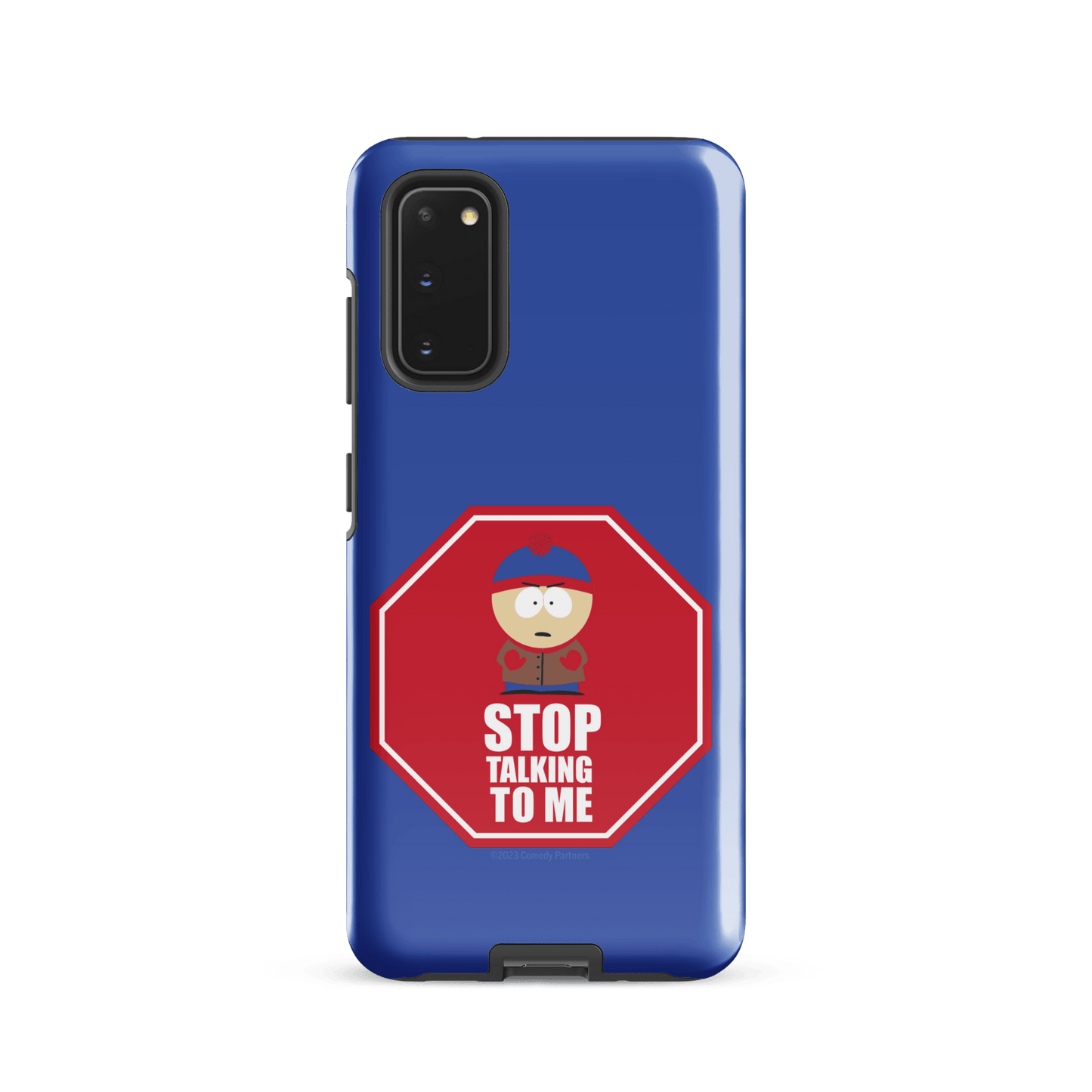 South Park Stan Stop Talking To Me Tough Phone Case - Samsung