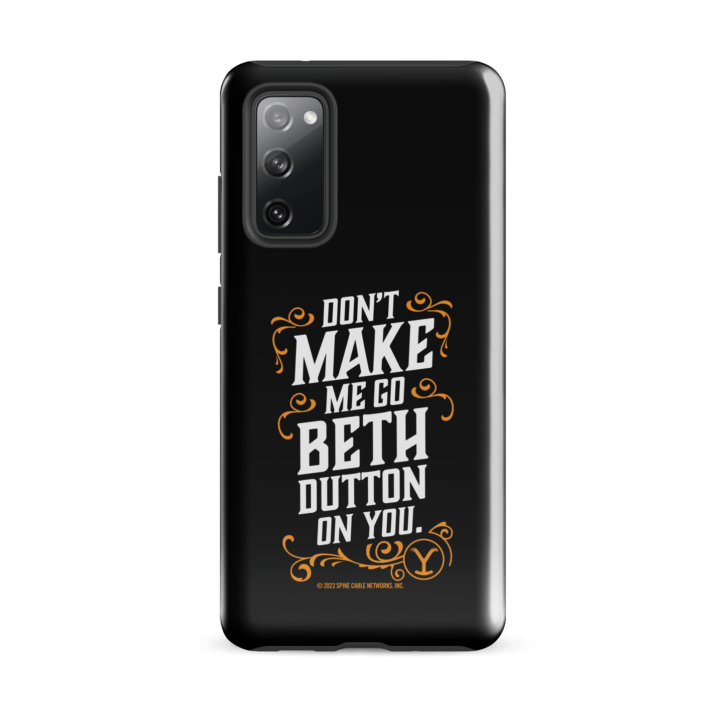 Yellowstone Don't Make Me Go Beth Dutton On You Tough Phone Case - Samsung