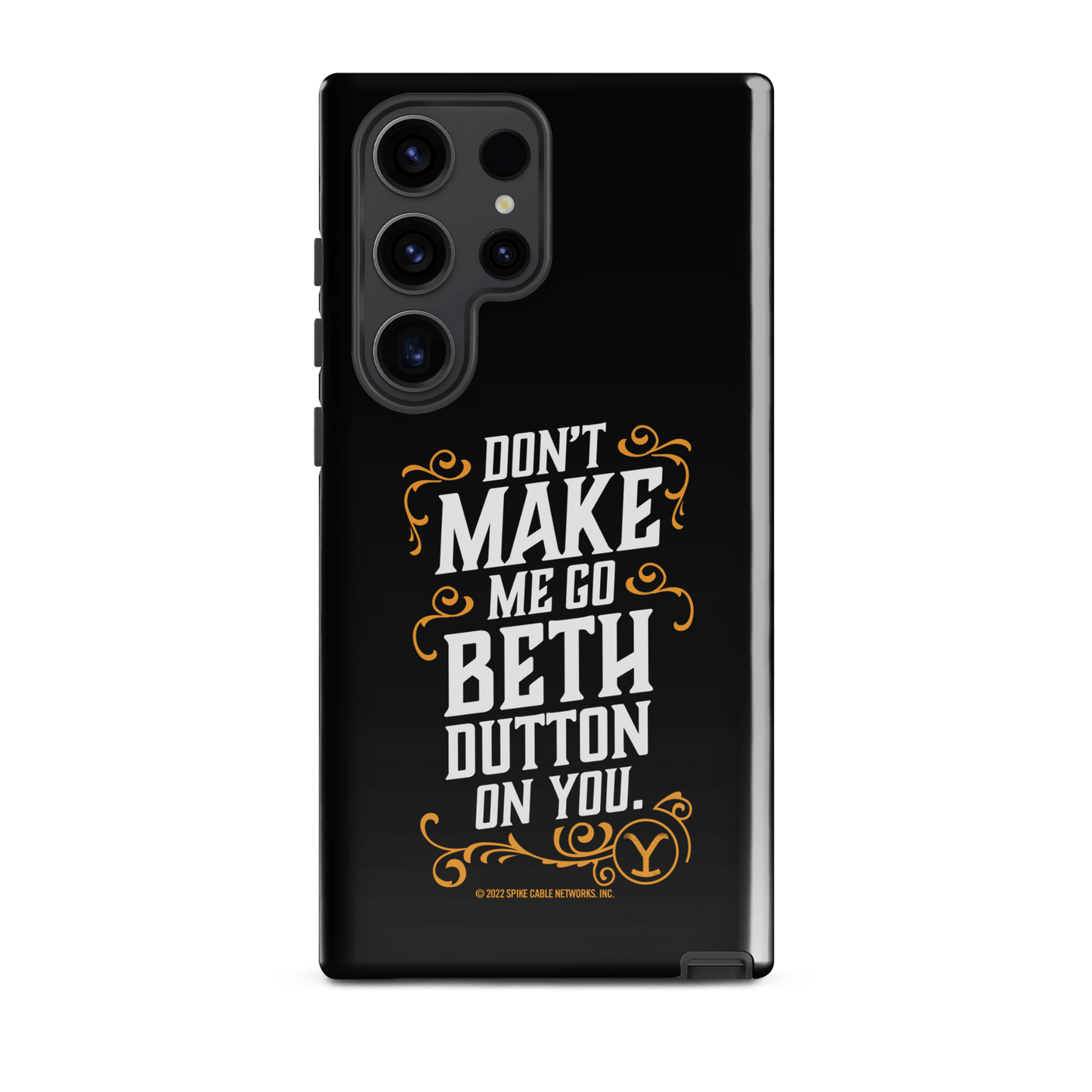 Yellowstone Don't Make Me Go Beth Dutton On You Tough Phone Case - Samsung