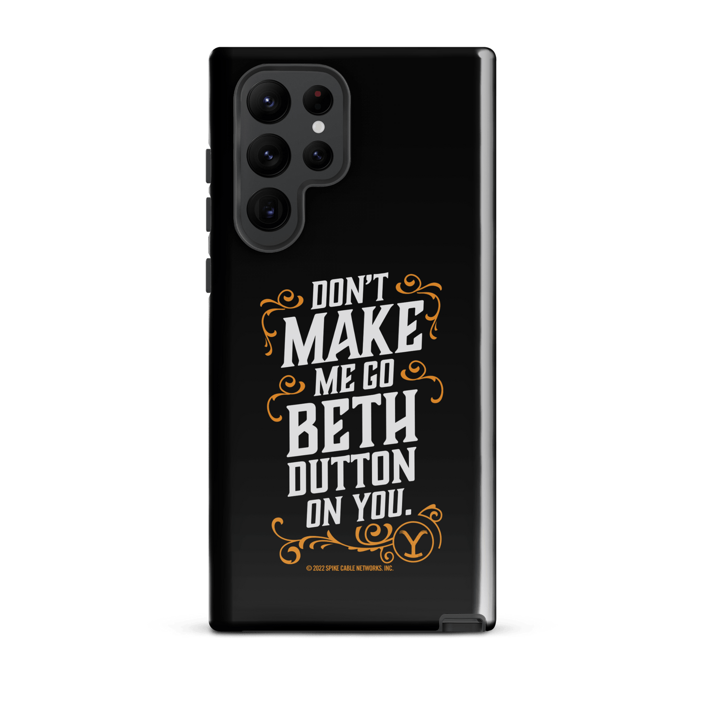 Yellowstone Don't Make Me Go Beth Dutton On You Tough Phone Case - Samsung