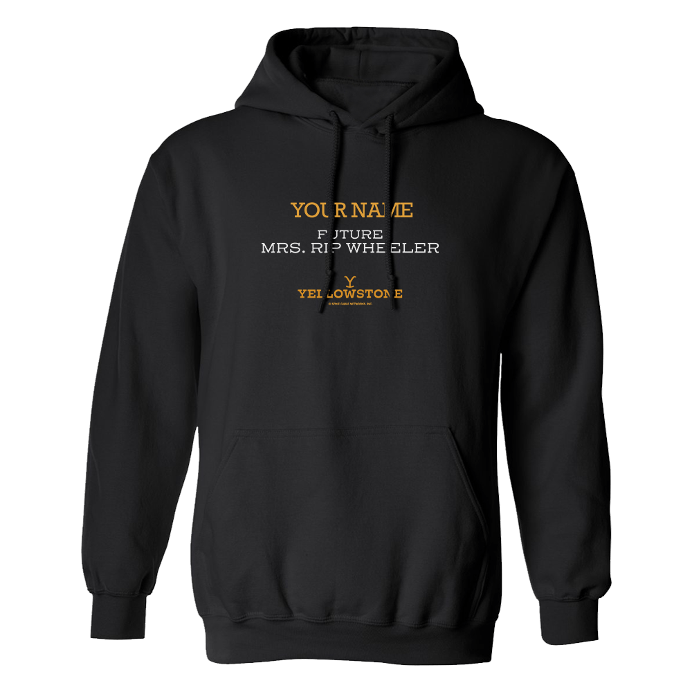 Yellowstone Future Mrs. Rip Wheeler Personalized Fleece Hooded Sweatshirt