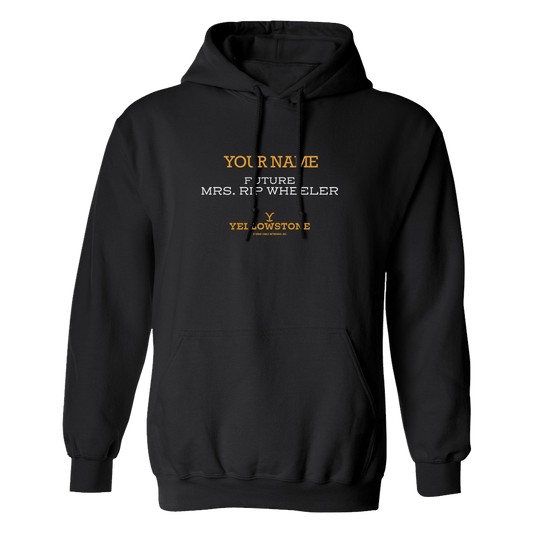 Yellowstone Future Mrs. Rip Wheeler Personalized Fleece Hooded Sweatshirt